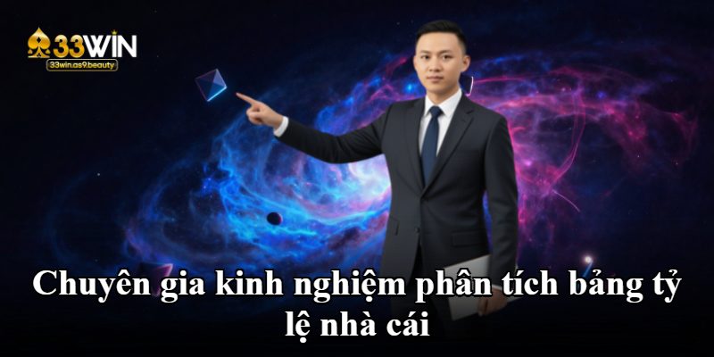 Chuyên gia kinh nghiệm phân tích bảng tỷ lệ nhà cái