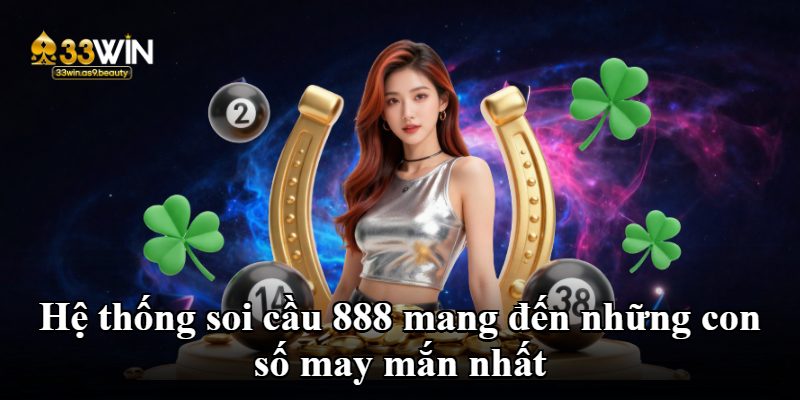 Soi Cầu 888 - Bí Kíp Chốt Số Vàng Miền Bắc Trúng Lớn Hôm Nay