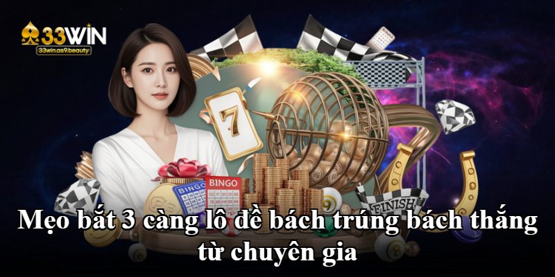 3 Càng Lô Đề - Mẹo Soi Cầu Thần Tài Hốt Bạc Từ Nhà Cái Uy