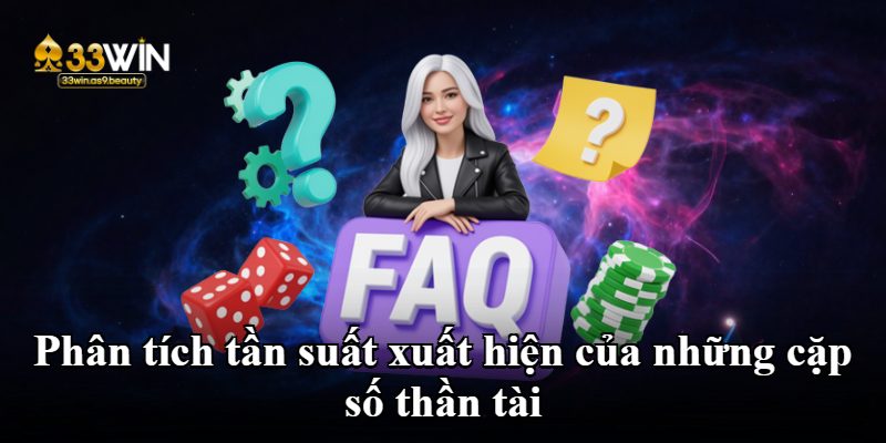 Phân tích tần suất xuất hiện của những cặp số thần tài